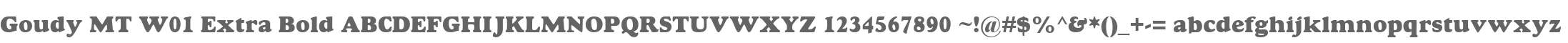 Goudy MT W01 Extra Bold