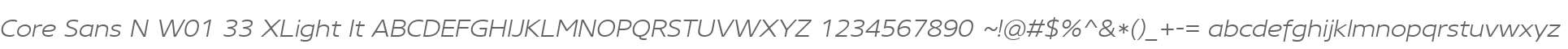 Core Sans N W01 33 XLight It