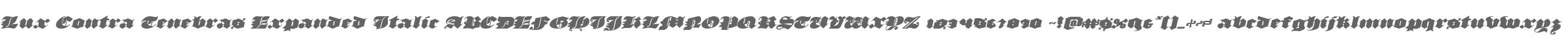 Lux Contra Tenebras Expanded Italic