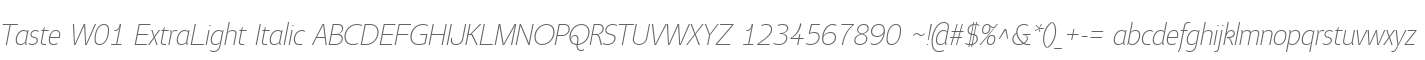 Taste W01 ExtraLight Italic