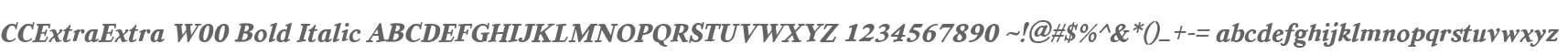CCExtraExtra W00 Bold Italic