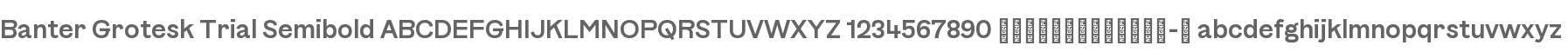 Banter Grotesk Trial SmBd-Trial