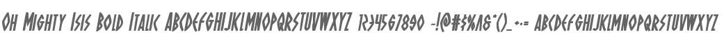 Oh Mighty Isis Bold Italic