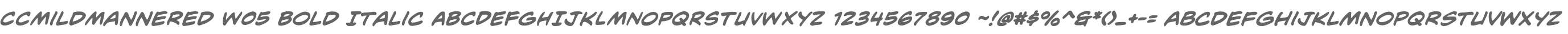 CCMildMannered W05 Bold Italic