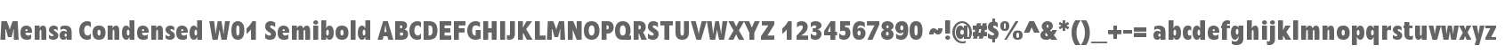 Mensa Condensed W01 Semibold