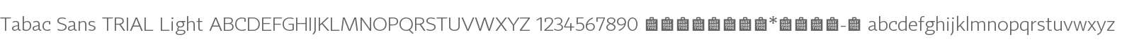 Tabac Sans TRIAL Light