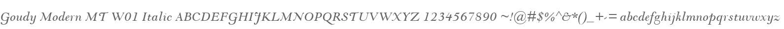Goudy Modern MT W01 Italic