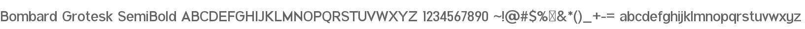 Bombard Grotesk SemBd