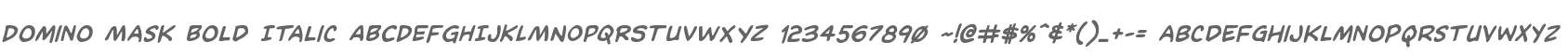 Domino Mask Bold Italic