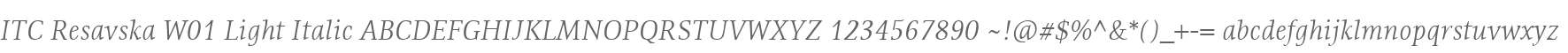 ITC Resavska W01 Light Italic