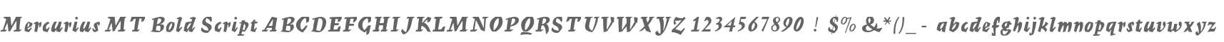Mercurius MT Bold Script