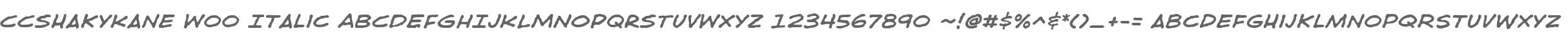CCShakyKane W00 Italic