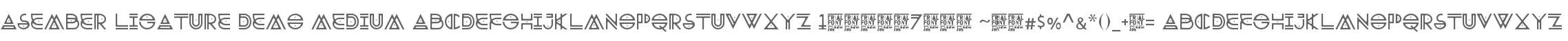 Asember Ligature Demo