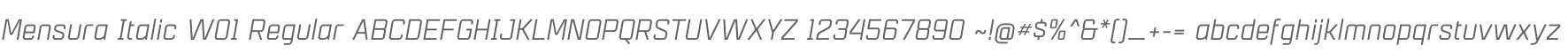 Mensura Italic W01 Regular
