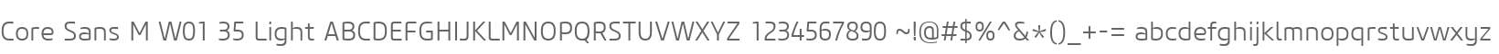 Core Sans M W01 35 Light