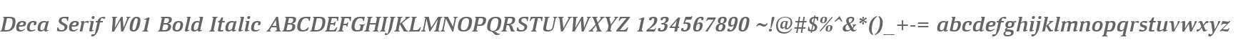 Deca Serif W01 Bold Italic