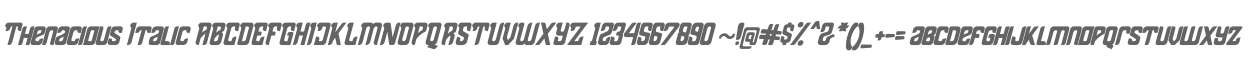 Thenacious Italic
