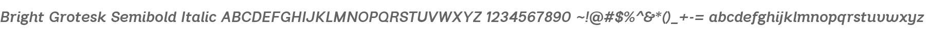 Bright Grotesk Semibold Italic