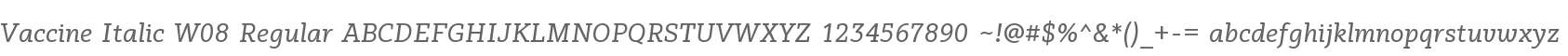 Vaccine Italic W08 Regular