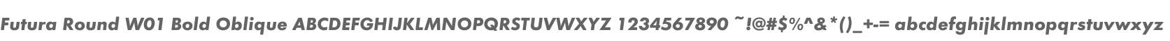 Futura Round W01 Bold Oblique