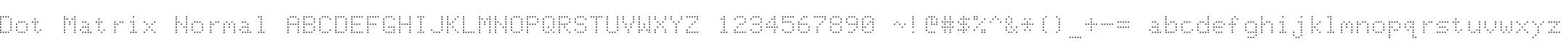 Dot Matrix Normal