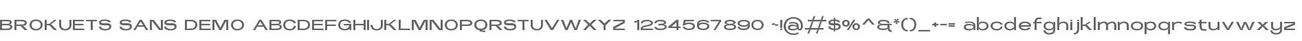 BROKUETS SANS DEMO