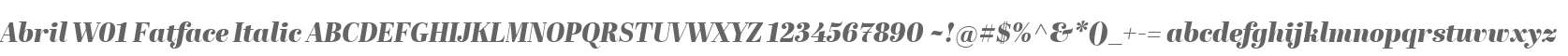 Abril W01 Fatface Italic