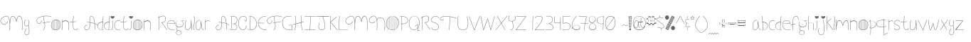 My Font Addiction Regular