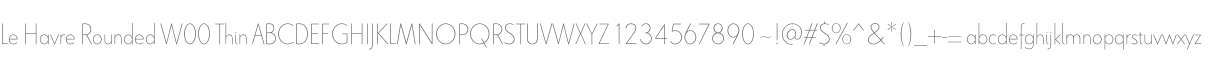 Le Havre Rounded W00 Thin