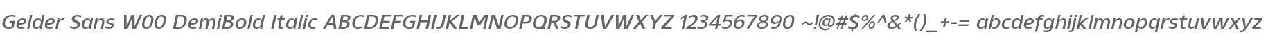 Gelder Sans W00 DemiBold Italic