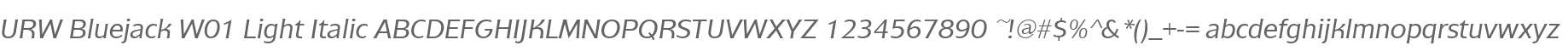 URW Bluejack W01 Light Italic