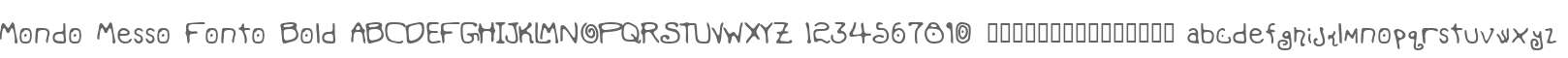 Mondo Messo Fonto Bold