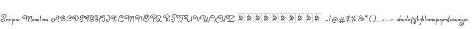 Serpai Monoline