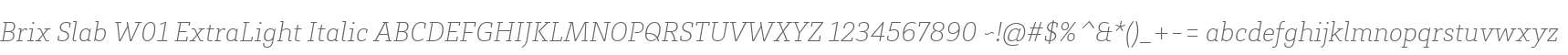 Brix Slab W01 ExtraLight Italic