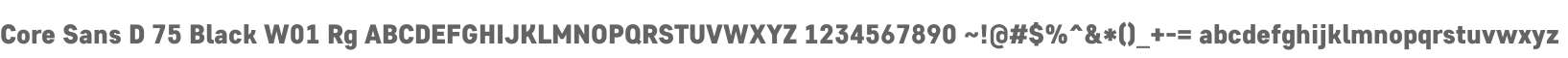 Core Sans D 75 Black W01 Rg