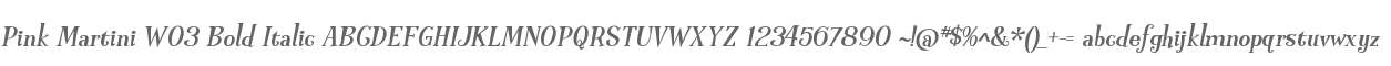 Pink Martini W03 Bold Italic