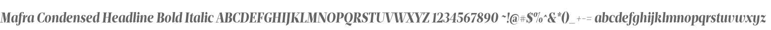 Mafra Condensed Headline Bold Italic