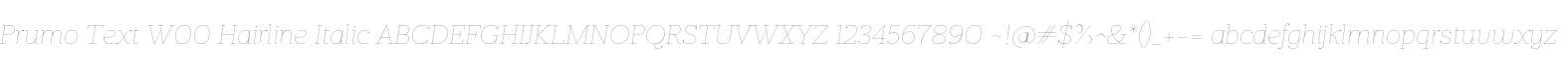 Prumo Text W00 Hairline Italic