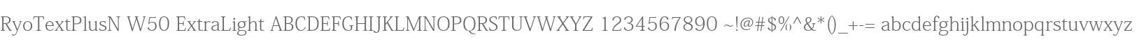 RyoTextPlusN W50 ExtraLight