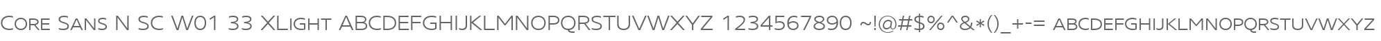 Core Sans N SC W01 33 XLight