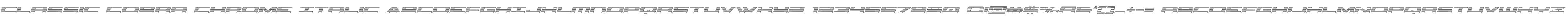 Classic Cobra Chrome Italic
