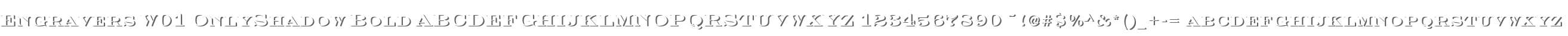 Engravers W01 OnlyShadow Bold