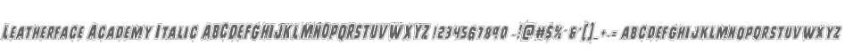 Leatherface Academy Italic