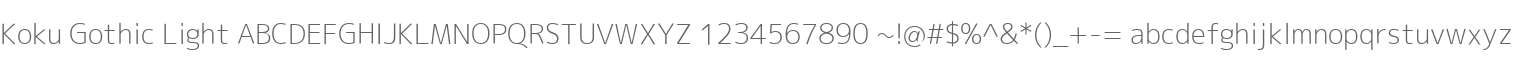 Koku Gothic Light