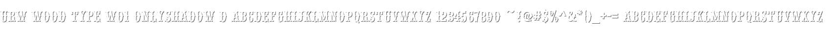 URW Wood Type W01 OnlyShadow D