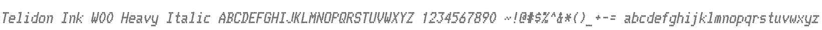Telidon Ink W00 Heavy Italic