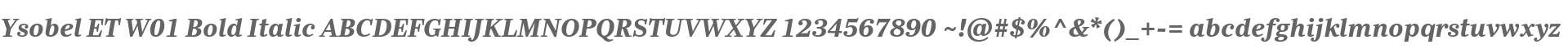 Ysobel ET W01 Bold Italic
