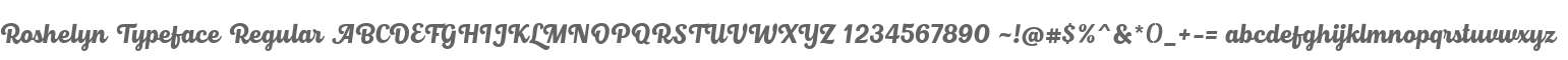 Roshelyn Typeface Regular