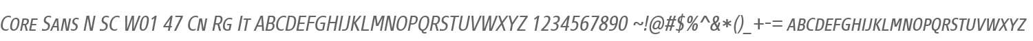 Core Sans N SC W01 47 Cn Rg It