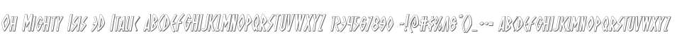 Oh Mighty Isis 3D Italic